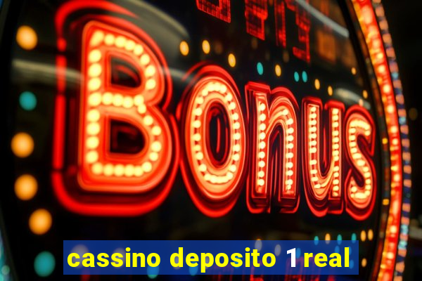 cassino deposito 1 real